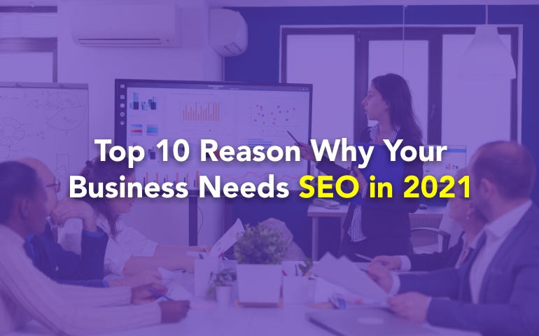 business needs seo in 2021