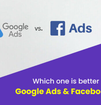 Google Ads and Facebook Ads